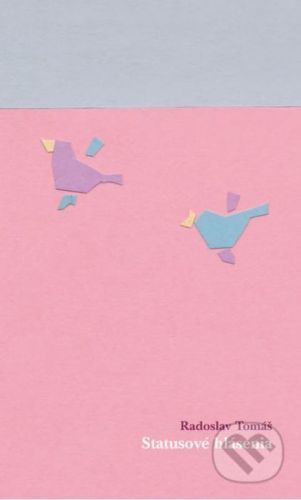 Statusové hlásenia - Radoslav Tomáš