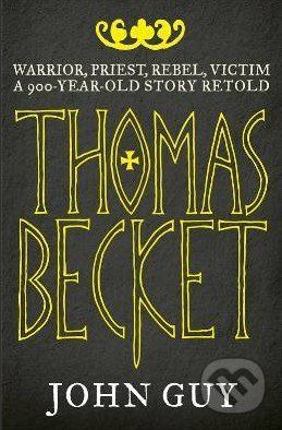 Thomas Becket - John Guy