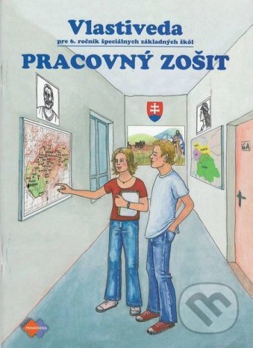 Vlastiveda pre 6. ročník špeciálnych základných škôl - Silvia Škutétyová, Jarmila Žišková