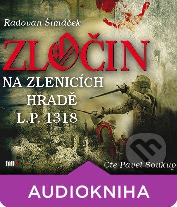 Zločin na Zlenicích hradě - Radovan Šimáček
