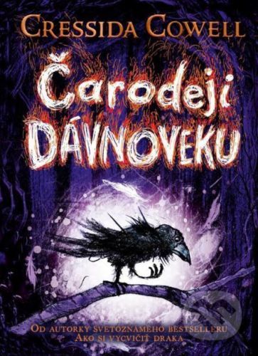 Čarodeji dávnoveku - Cressida Cowell