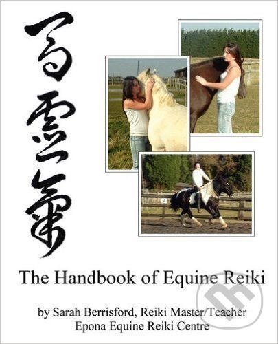 The Handbook of Equine Reiki - Sarah Berrisford