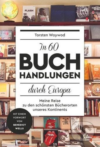 In 60 Buchhandlungen durch Europa - Torsten Woywood