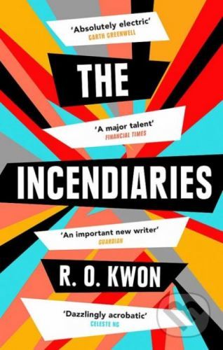 The Incendiaries - R. O. Kwon