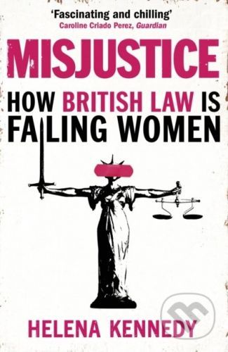Misjustice - Helena Kennedy