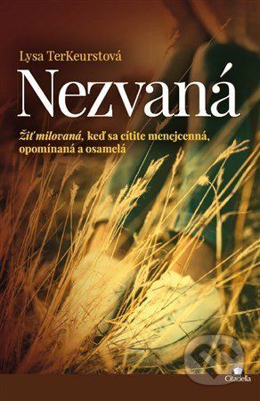 Nezvaná - Lysa TerKeurst