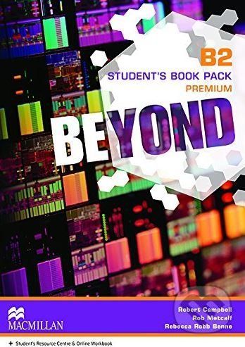 Beyond B2: Student's Book Premium Pack - Robert Campbell, Rob Metcalf, Rebecca Benne