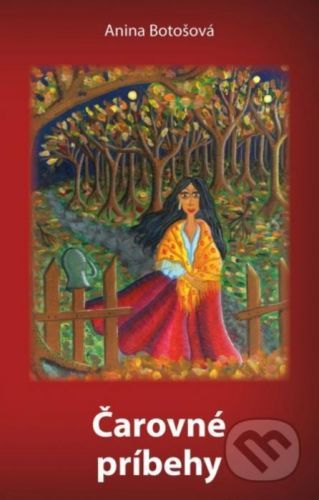 Čarovné príbehy - Anina Botošová