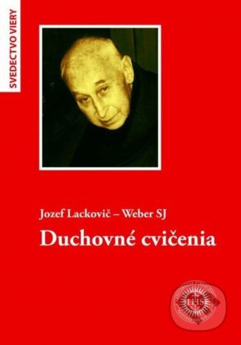 Duchovné cvičenia - Jozef Lackovič - Weber