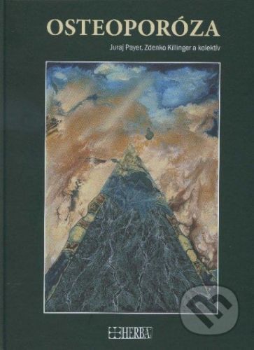 Osteoporóza - Juraj Payer, Zdenko Killinger