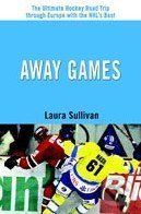 Away Games - Laura Sullivan