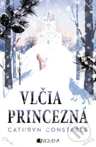 Vlčia princezná - Cathryn Constable