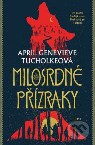 Milosrdné přízraky - April Genevieve Tucholke