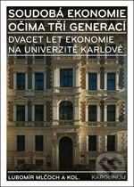 Soudobá ekonomie očima tří generací - Lubomír Mlčoch