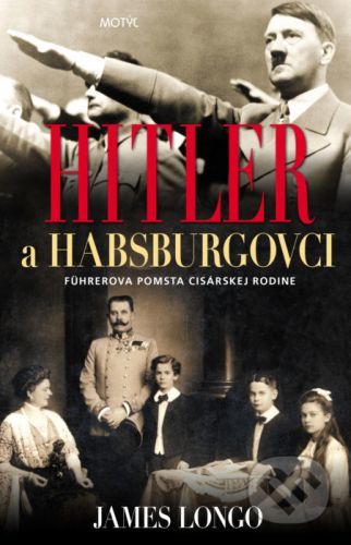 Hitler a Habsburgovci -