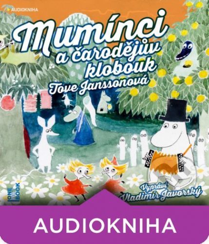 Mumínci a čarodějův - Tove Janssonová