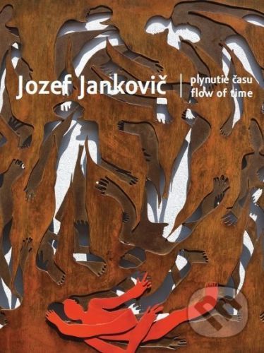 Jozef Jankovič - Plynutie času / Flow of time - Juraj Mojžiš