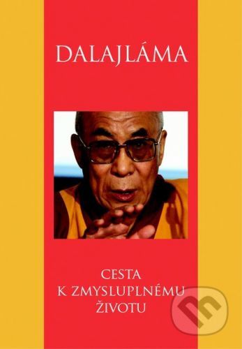 Cesta k zmysluplnému životu - Dalajláma
