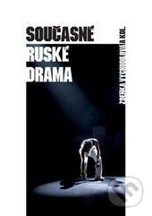 Současné ruské drama - Zdeňka Vychodilová a kolektív