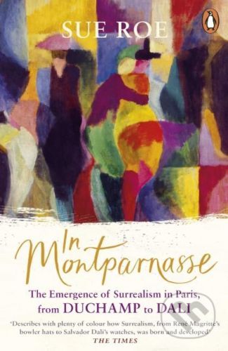 In Montparnasse - Sue Roe