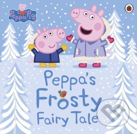 Peppa Pig: Peppas Frosty Fairy Tale -