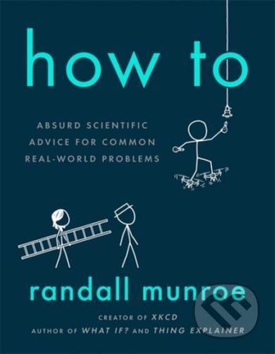 How To - Randall Munroe