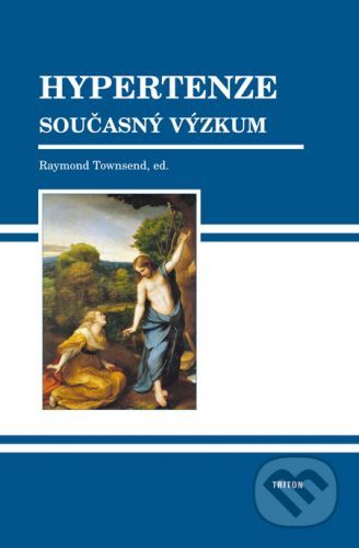 Hypertenze - současný výzkum - Raymond Townsend