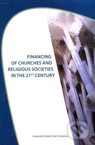 Financing of Churches and Religious Societies in the 21st Century - M. Moravčíková, E. Valová