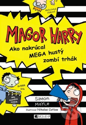 Magor Harry: Ako nakrúcal mega hustý zombí trhák - Simon Mayle