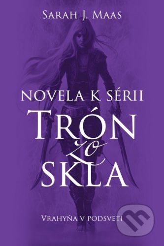 Vrahyňa v podsvetí - Sarah J. Maas
