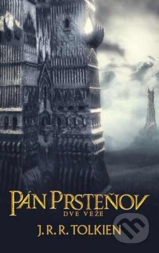 Pán prsteňov II. - Dve veže - J.R.R. Tolkien
