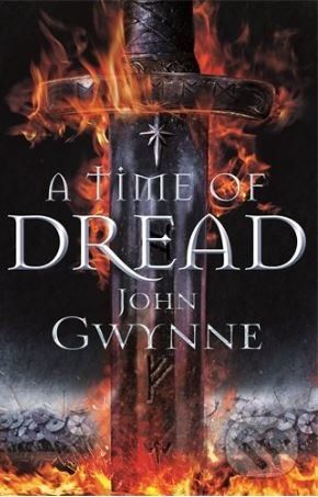 A Time of Dread - John Gwynne