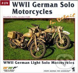 WWII German Solo Motorcycles In Detail - František Kořán