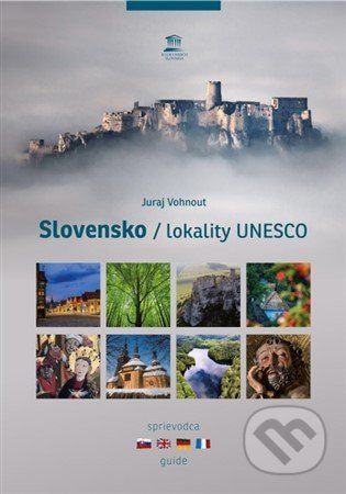 Slovensko / lokality UNESCO - Juraj Vohnout