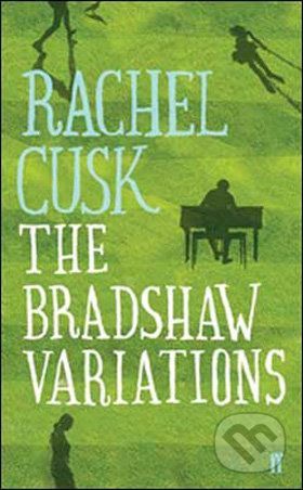The Bradshaw Variations - Rachel Cusk