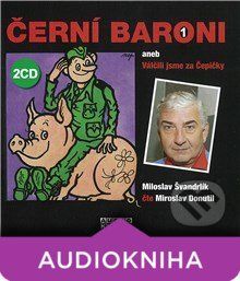 Černí baroni I. - Miloslav Švandrlík