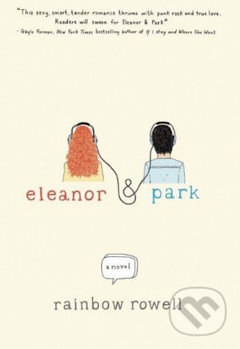 Eleanor and Park - Rainbow Rowell