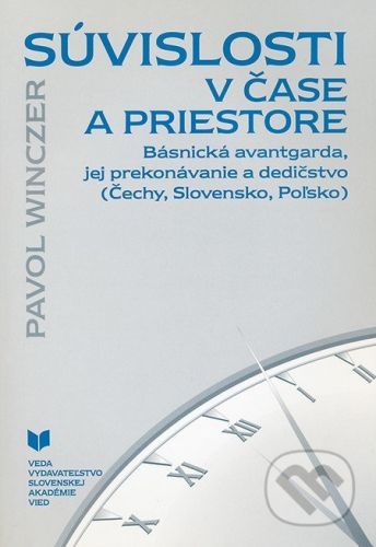 Súvislosti v čase a priestore - Pavol Winczer