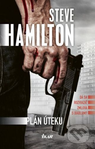 Plán úteku - Steve Hamilton