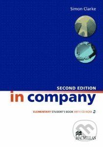 In Company - Elementary - Student's Book + CD-Rom (Second edition) - Simon Clarke