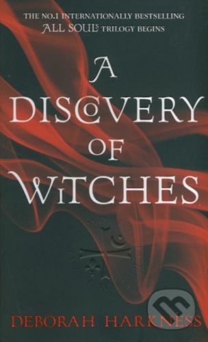 A Discovery of Witches - Deborah Harkness