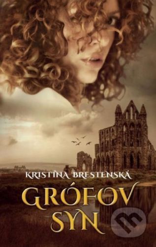 Grófov syn - Kristína Brestenská