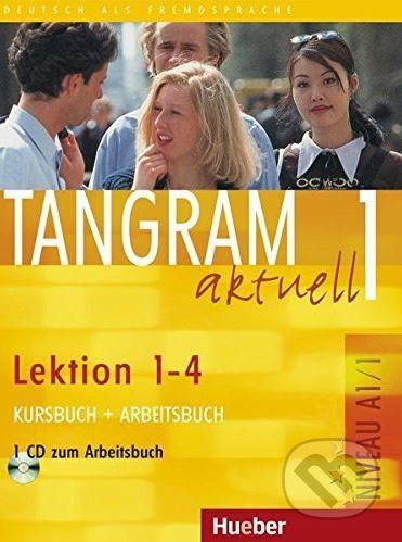 Tangram Aktuell 1 (Lektion 1-4) - Rosa-Maria Dallapiazza, Eduard von Jan a kol.
