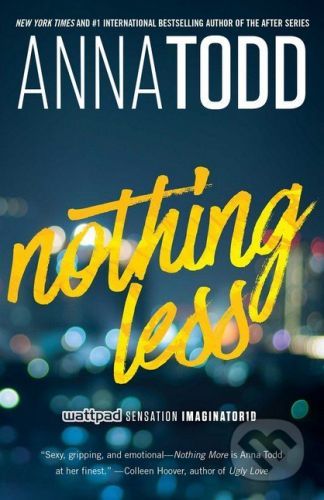 Nothing Less - Anna Todd