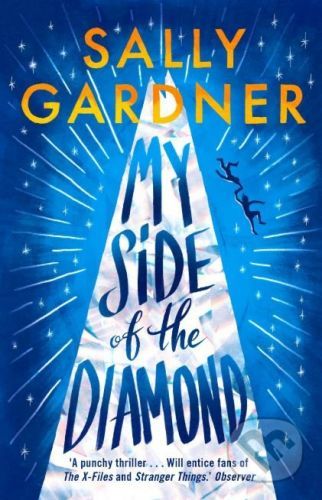 My Side of the Diamond - Sally Gardner