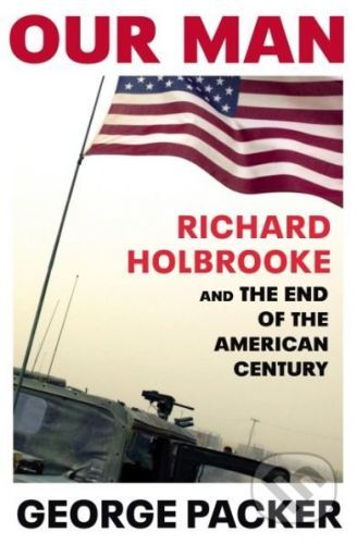 Our Man - George Packer