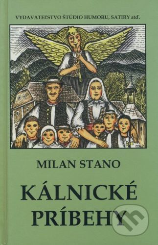 Kálnické príbehy - Milan Stano