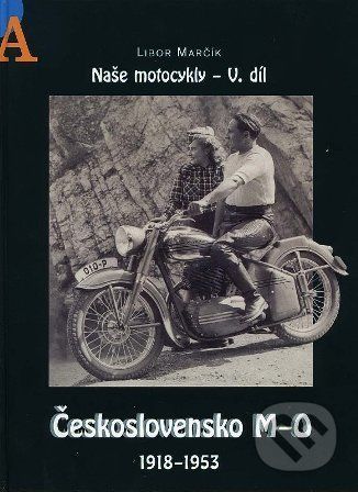 Naše motocykly V. - Libor Marčík