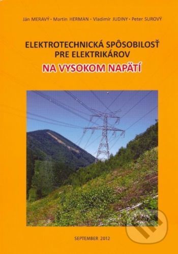 Elektrotechnická spôsobilosť pre elektrikárov na vysokom napätí - Ján Meravý