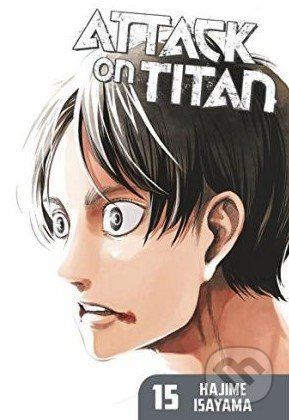 Attack on Titan (Volume 15) - Hajime Isayama